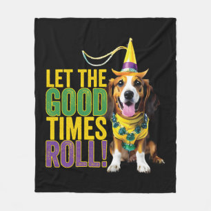 Let The Good Times Roll - Funny Mardi Gras Dogs  Fleece Blanket