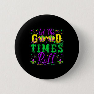 Let The Good Times Roll Mardi Gras New Orleans Men 2 Inch Round Button