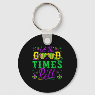 Let The Good Times Roll Mardi Gras New Orleans Men Keychain