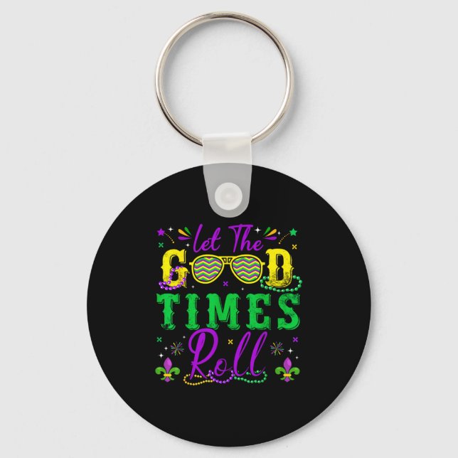 Let The Good Times Roll Mardi Gras New Orleans Men Keychain (Front)