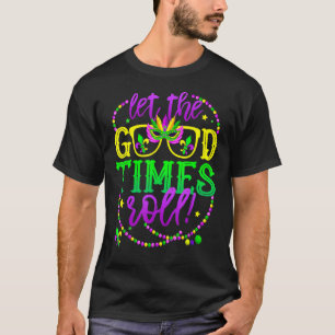 Let The Good Times Roll Mardi Gras Party Mask Bead T-Shirt