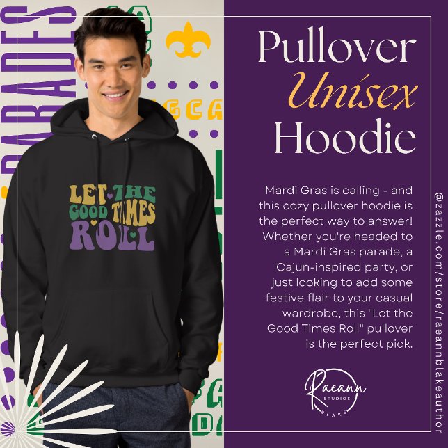 "Let the Good Times Roll" Pullover Unisex Hoodie (Creator Uploaded)