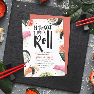 Let The Good Times Roll   Sushi Rehearsal Dinner Invitation