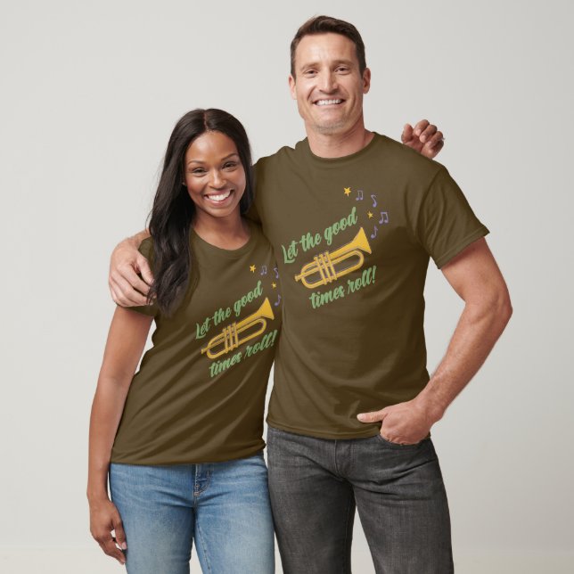 Let the Good Times Roll T-Shirt (Unisex)