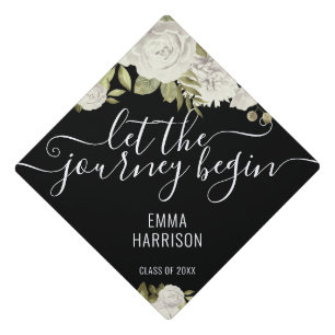 Let The Journey Begin White Floral Graduation Graduation Cap Topper