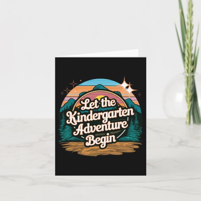 Let The Kindergarten Adventure Begin 1st Day Back  Card (Front)