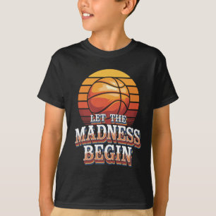Let The Madness Begin Sketll T-Shirt