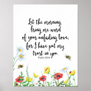 Let the Morning Bring Me Word of Your Unfailing Poster