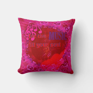 Let the Music Fill Your Soul Hot Pink Pillow