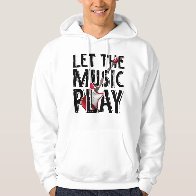 Let The Music Play Electric Guitar Hoodie (Front)