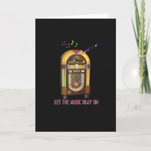 LET THE MUSIC PLAY ON JUKEBOX GREETING CARD