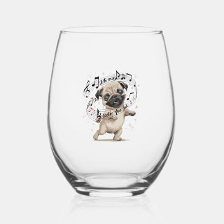 Let the Music Soothe Your Soul Dancing Pug for Stemless Wine Glass