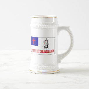 LET THE NEXT CRUSADES BEGIN BEER STEIN