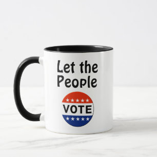 Let the People VOTE Mug