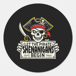 Let The Pirate Shenanigans Begin Halloween Skull Classic Round Sticker
