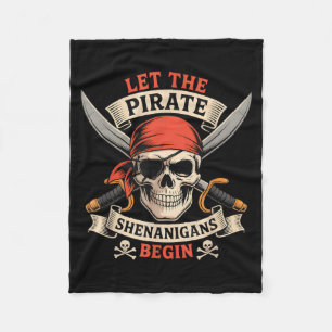 Let The Pirate Shenanigans Begin Halloween Skull Fleece Blanket