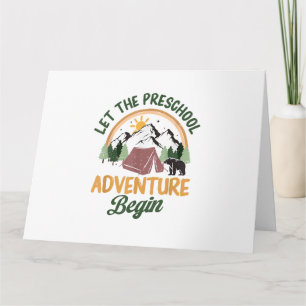 Let The Preschool Adventure Begin Camping Back To Card