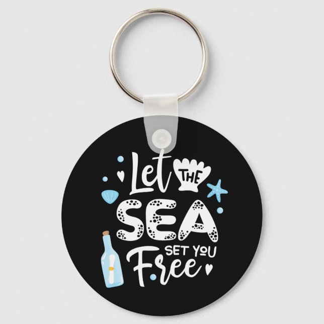 let the sea set you free keychain (Front)