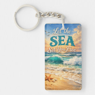 Let the Sea Set You Free – Relaxing Ocean Waves  Keychain