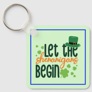 Let The Senanigans Begin-60677 Keychain