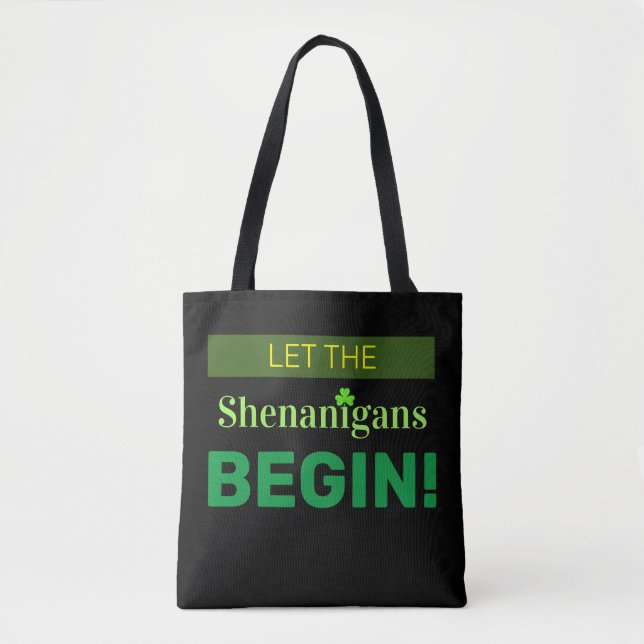 Let The Shenanigans Begin All Over Print Tote Bag (Front)