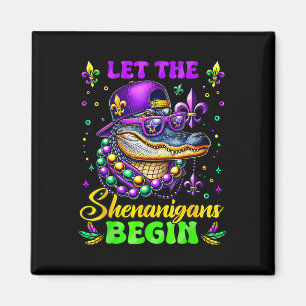 Let The Shenanigans Begin Alligator Mardi Gras Mad Magnet