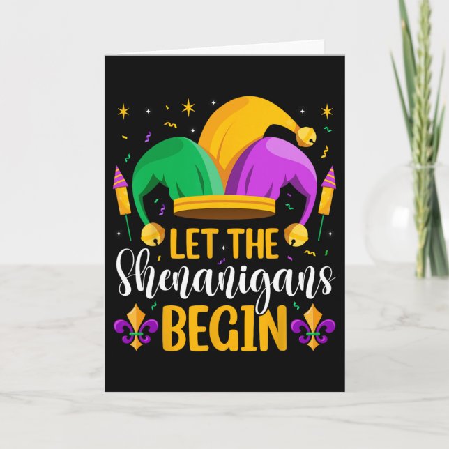 Let The Shenanigans Begin Fat Tuesday New Orleans  Card (Front)