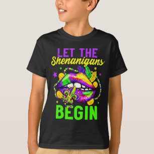 Let The Shenanigans Begin For Kids Womens Mens Mar T-Shirt
