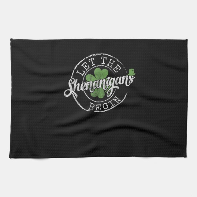 Let The Shenanigans Begin Funny Clovers St Patrick Kitchen Towel (Horizontal)