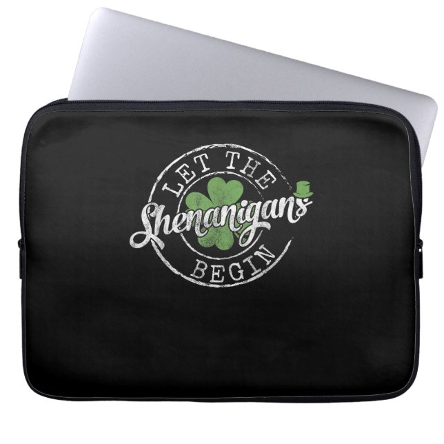 Let The Shenanigans Begin Funny Clovers St Patrick Laptop Sleeve (Front)