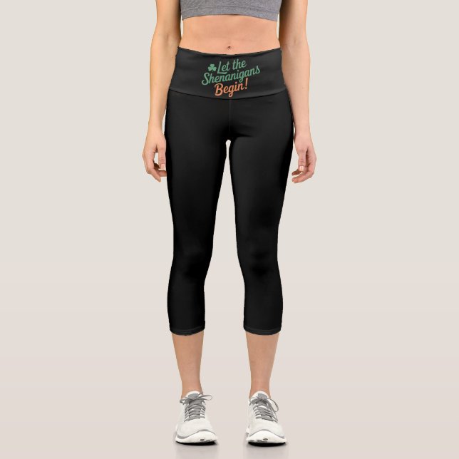 Let The Shenanigans Begin Funny Irish St Patricks  Capri Leggings (Front)