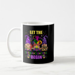 Let The Shenanigans Begin Funny Mardi Gras Gnome L Coffee Mug