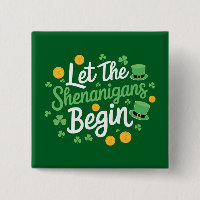 Let The Shenanigans Begin Funny St Patrick's Day
