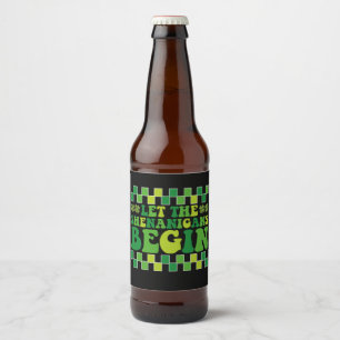 Let The Shenanigans Begin Irish Groovy Retro Beer Bottle Label