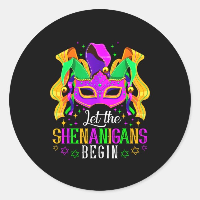 Let The Shenanigans Begin Jester Funny Mardi Gras  Classic Round Sticker (Front)