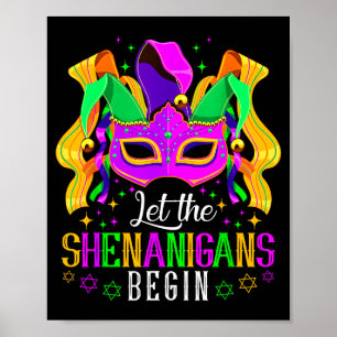 Let The Shenanigans Begin Jester Funny Mardi Gras  Poster