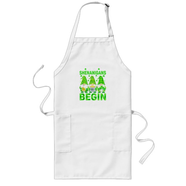 Let The Shenanigans Begin Long Apron (Front)
