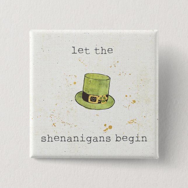 Let The Shenanigans Begin | Lucky Cuties II 2 Inch Square Button (Front)