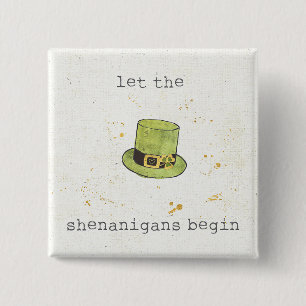 Let The Shenanigans Begin   Lucky Cuties II 2 Inch Square Button
