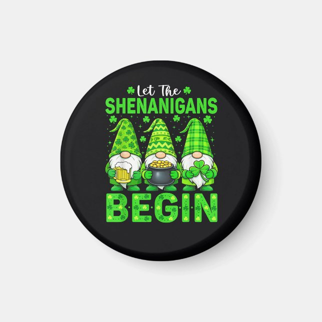 Let The Shenanigans Begin Magnet (Front)