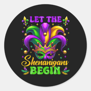 Let The Shenanigans Begin Mardi Gras 3 Classic Round Sticker