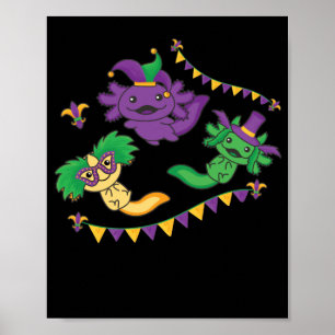 Let The Shenanigans Begin Mardi Gras Axolotl Poster