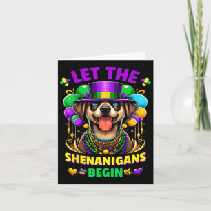 Let The Shenanigans Begin Mardi Gras Dog Kids Men Card