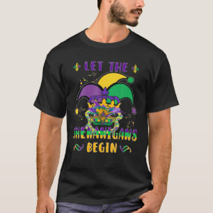 Let The Shenanigans Begin Mardi Gras Fleur-De-Lis T-Shirt