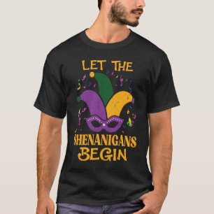 Let The Shenanigans Begin Mardi Gras Jester Hat M T-Shirt