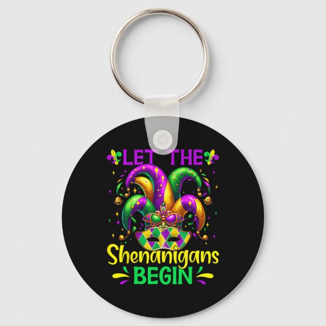 Let The Shenanigans Begin Mardi Gras  Keychain (Front)