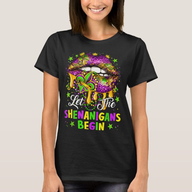 Let The Shenanigans Begin Mardi Gras Lips Girl Wom T-Shirt (Front)