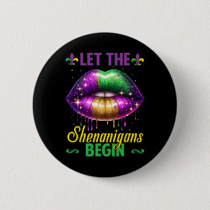 Let The Shenanigans Begin Mardi Gras Lips Kids Men 2 Inch Round Button