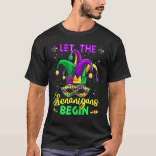 Let The Shenanigans Begin Mardi Gras Party Mask Co T-Shirt