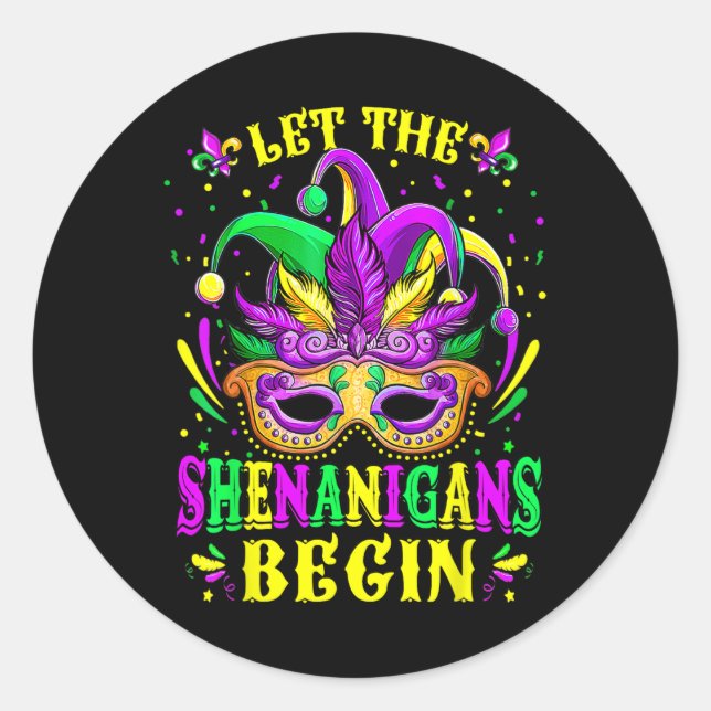 Let The Shenanigans Begin Mardi Gras Shirts1  Classic Round Sticker (Front)